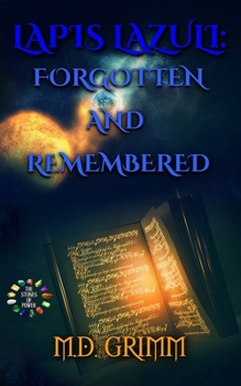 Paperback Lapis Lazuli: Forgotten and Remembered Book