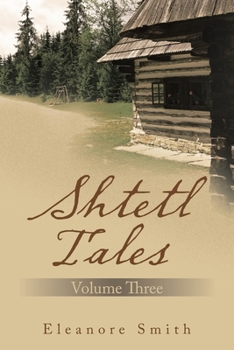 Paperback Shtetl Tales: Volume Three Book