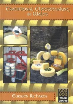 Paperback Welsh Crafts: Traditional Cheesemaking in Wales Book