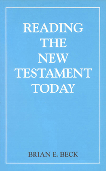 Paperback Reading the New Testament Today: An Introduction to New Testament Study Book
