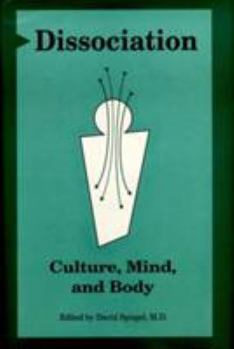 Hardcover Dissociation: Culture, Mind, and Body Book