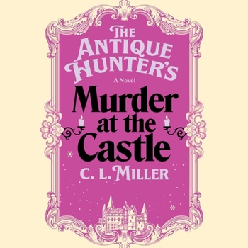Audio CD The Antique Hunter's Murder at the Castle Book