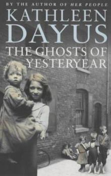 Paperback The Ghosts of Yesteryear Book