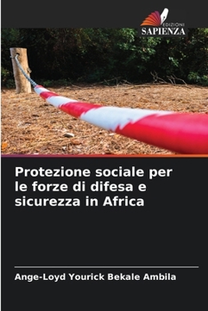Protezione sociale per le forze di difesa e sicurezza in Africa