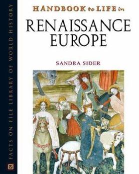 Hardcover Handbook to Life in Renaissance Europe Book