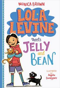 Paperback Lola Levine Meets Jelly and Bean Book