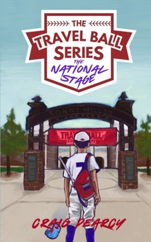 Paperback The Travel Ball Series: The National Stage Book