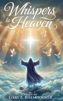 Hardcover Whispers to Heaven Book