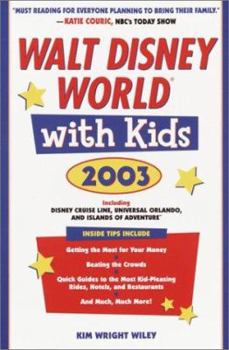 Paperback Walt Disney World with Kids, 2003: Including Disney Cruise Line and Universal Orlando's Citywalk and Islands of Adventure Book
