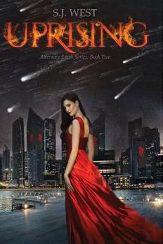 Uprising - Book #2 of the Alternate Earth