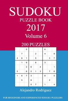 Paperback Sudoku Puzzle Book: 2017 Edition - Volume 6 Book
