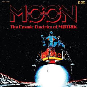 Vinyl Moon: The Cosmic Electrics Of Motrik (2 L Book
