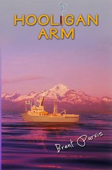 Hooligan Arm - Book #3 of the Jim and Kram