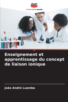 Paperback Enseignement et apprentissage du concept de liaison ionique [French] Book