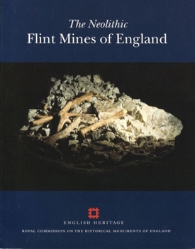 Paperback The Neolithic Flint Mines of England Book