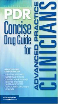 Paperback PDR Concise Drug Guide for Advanced Practice Clinicians Book