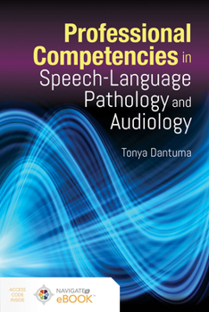 Paperback Professional Competencies in Speech-Language Pathology and Audiology: . Book