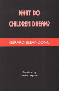 Paperback What Do Children Dream? Book