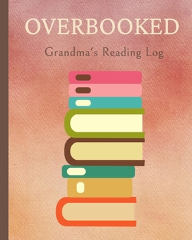 Grandma's Reading Log: Book Review Notebook Journal