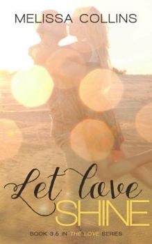 Paperback Let Love Shine Book