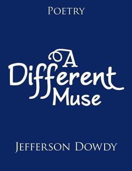 Paperback A Different Muse: Poetry Book