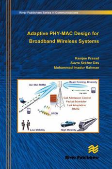 Paperback Adaptive Phy-Mac Design for Broadband Wireless Systems Book