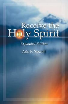 Paperback Receive the Holy Spirit: Revised Book