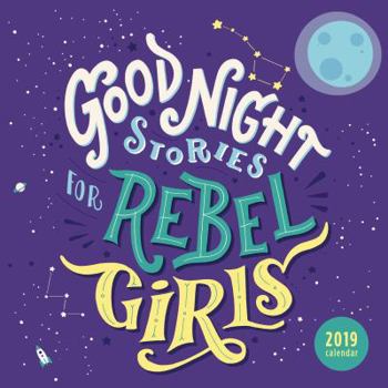 Calendar Good Night Stories for Rebel Girls Book