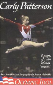 Mass Market Paperback Carly Patterson: Olympic Idol Book