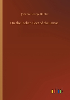On the Indian Sect of the Jainas