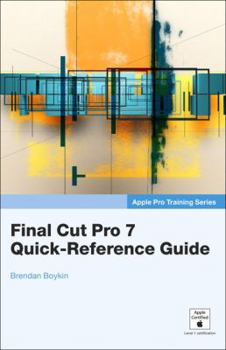 Paperback Final Cut Pro 7 Quick-Reference Guide Book