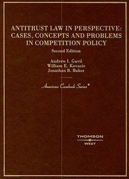 Hardcover Antitrust Law in Perspective: Cases, Concepts and Problems in Competition Policy Book