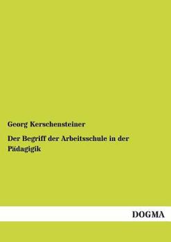 Begriff Der Arbeitsschule in Der Padagogik