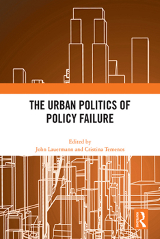 Paperback The Urban Politics of Policy Failure Book
