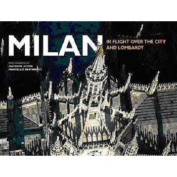 Hardcover Milan: In Flight Over the City and Lombardy (Italy from Above) Book