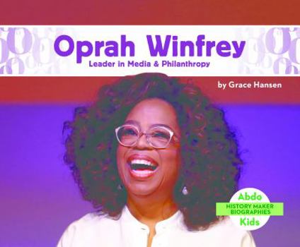 Library Binding Oprah Winfrey: Leader in Media & Philanthropy: Leader in Media & Philanthropy Book