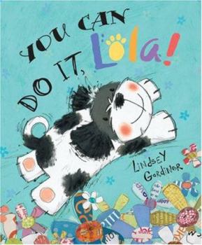 Paperback You Can Do It, Lola! Book