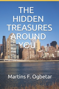 Paperback The Hidden Treasures Around You Book
