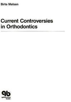 Hardcover Current Controversies in Orthodontics Book