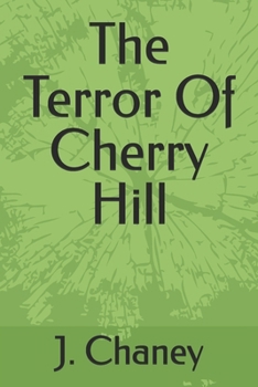 Paperback The Terror Of Cherry Hill Book