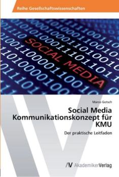Paperback Social Media Kommunikationskonzept für KMU [German] Book