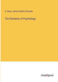 Paperback The Elements of Psychology Book