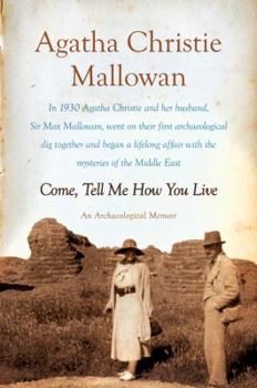 Paperback Come, Tell Me How You Live Book