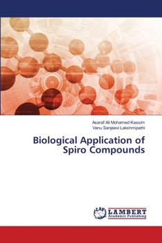 Paperback Biological Application of Spiro Compounds Book