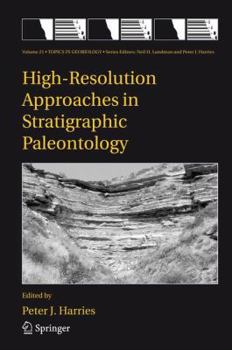 Hardcover High-Resolution Approaches in Stratigraphic Paleontology Book