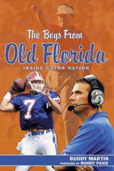 Hardcover The Boys from Old Florida: Inside Gator Nation Book