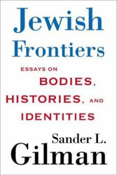 Paperback Jewish Frontiers: Essays on Bodies, Histories, and Identities Book