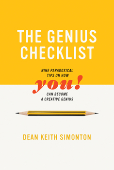 Paperback The Genius Checklist: Nine Paradoxical Tips on How You Can Become a Creative Genius Book