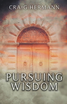 Paperback Pursuing Wisdom Book