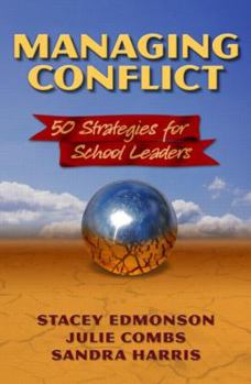 Paperback Managing Conflict: 50 Strategies for School Leaders Book